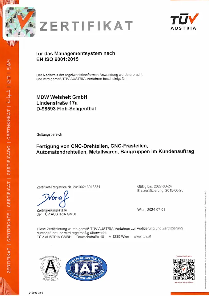 ISO 9001:2015 TÜV-Zertifikat für MDW Weisheit GmbH zur Fertigung von CNC-Teilen und Baugruppen im Kundenauftrag.